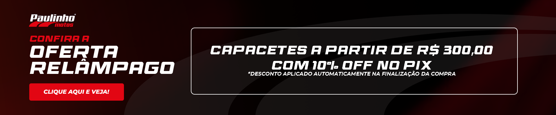 Banner Promoção 10% Capacetes no Pix