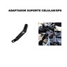 Adaptador Suporte CELULAR/GPS S/ Carregador P/ Retrovisor ( TP Bikers )